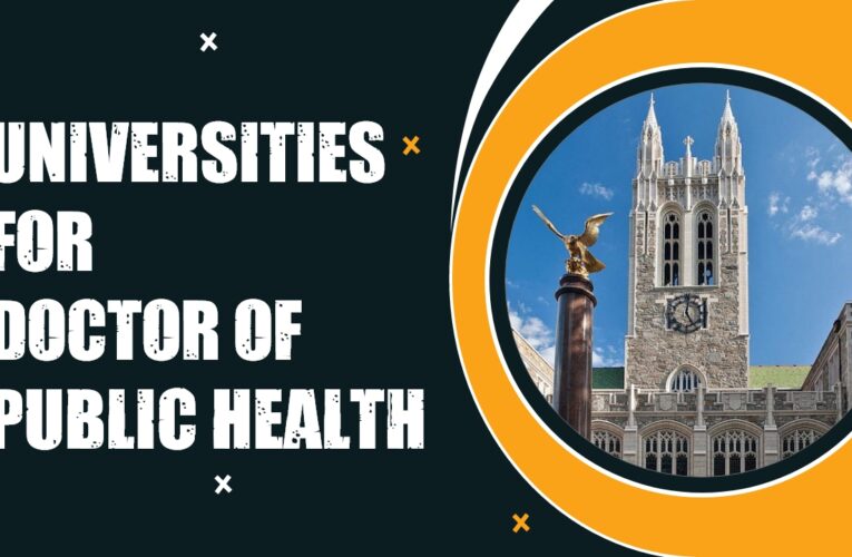 Top 8 Universities for Doctor of Public Health (DrPH) Students in the UK